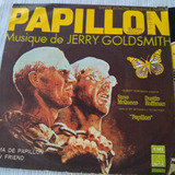 Vinil Papillon Trilha Filme Jerry Goldsmith Compacto De 1974