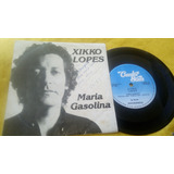 Vinil Xikko Lopes Maria Gasolina Compacto