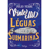 Vinte Mil Léguas Submarinas De Verne Julio Clássicos Da Literatura Mundial Editorial Ciranda Cultural Editora E Distribuidora Ltda Tapa Mole En Português 2021