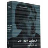 Virginia Woolf A Medida Da Vida Novo Lacrado Raríssimo