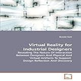 Virtual Reality For Industrial Designers