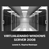 Virtualizando Windows Server 2008