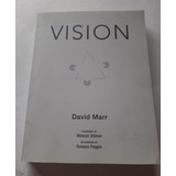 Vision A Computational Investigation Into