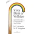 Viva Bem A Velhice: Aprendendo A Programar A Sua Vida, De Vaughan, M. E.. Editorial Summus Editorial Ltda., Tapa Mole En Português, 1985