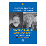 Vivemos Mais Vivemos