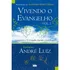 Vivendo O Evangelho - Vol. 1