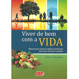 Viver De Bem Com