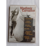 Vladimir Carvalho Dvd Original Lacrado