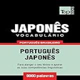 Vocabulário Português Brasileiro Japonês 9000 Palavras Brazilian Portuguese Collection Livro 124 