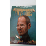 Você Conhece Steve Jobs ?