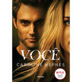 Você De Kepnes Caroline Editorial Editora Rocco Ltda Tapa Mole En Português 2018
