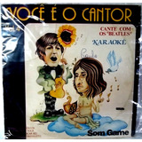 Voce E O Cantor Cante Com The Beatles Karaoke Vol 4 Lp 1983