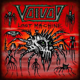 Voivod Lost Machine