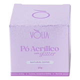 Volia Pó Acrilico Com Glitter 20g Cores Shine Á Cor Natural Shine