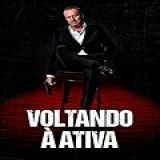 Voltando à Ativa