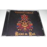 Voodoo Circle   Raised On Rock  cd Lacrado 