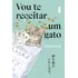 Vou Te Receitar Um Gato, De Ishida Syou., Vol. 1. Editorial Intrínseca, Capa Mole, Edição 1 Em Português, 2024