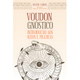 Voudon Gnostico Introducao