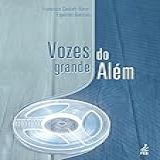Vozes Do Grande Além