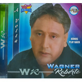 Wagner Roberto A Volta Bônus Pb Cd Original Lacrado