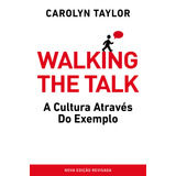 Walking The Talk 