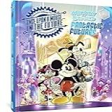 Walt Disney's Mickey And Donald Fantastic Futures: Classic Tales With A 22nd Century Twist