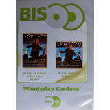 Wanderley Cardoso 40 Anos De Sucesso Do Bom Rapaz Dvd E Cd