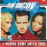 Wanna Come With You Audio CD Real Mccoy