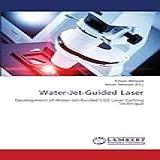Water Jet Guided Laser