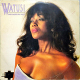 Watusi Lp 1983 Por Causa De Você 16997