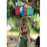 Welcome To Our World