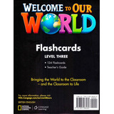 Welcome To Our World Bre 3 Flashcards Set picture Cards Set De Sullivan Jill Editorial Cengage Learning Edições Ltda En Inglês 2015