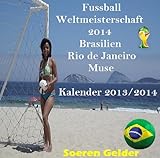Weltmeisterschaft 2014 Brasilien Rio