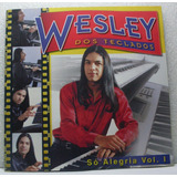 Wesley Dos Teclados Só Alegria Vol 1 forró Cd Orig Raro