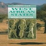 West African States: From The 15th Century To Colonialism