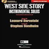 West Side Story Instrumental Solos Arranged For Trumpet In B Flat And Piano With A CD Of Piano Accompaniments