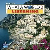 What A World Listening 2