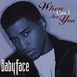 When Can I See You Audio CD Babyface