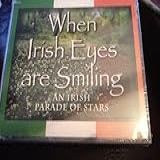 When Irish Eyes Are Smiling An Irish Parade Of Stars Audio CD Bing Crosby Judy Garland Frank Patterson Et Al