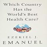 Which Country Has The World S Best Health Care 