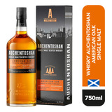 Whisky Auchentoshan American Oak