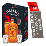Whisky Licor Fireball Canela Original 750 Ml 2 Copos Shot