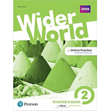 Wider World 2 Teachers´ Book Myenglishlab Online Practice 