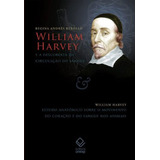 William Harvey E A