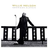 Willie Nelson American Classic Cd