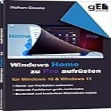 Windows Home Zu Pro Aufr Sten F R Windows 10 Windows 11 German Edition 