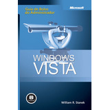 Windows Vista Guia De Bolso Do Administrador: Windows Vista Guia De Bolso Do Administrador, De Stanek, William R.. Editora Bookman (grupo A), Capa Mole, Edição 1 Em Português