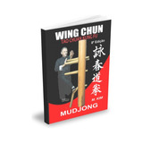 Wing Chun Mudjong 108 Técnicas Boneco De Madeira De Ip Man