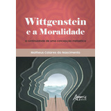 Wittgenstein E A Moralidade