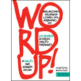 Word Up Dicionario De Girias Ingles portugues De Garcia Almudena Saiz Editora Martins Editora Capa Mole Edição 2 Edição 2011 Em Português